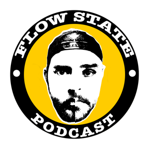 The Flow State Podcast