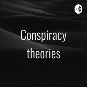 Conspiracy theories