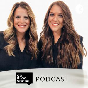 Go Blog Social Podcast