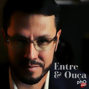 Entre & Ouça