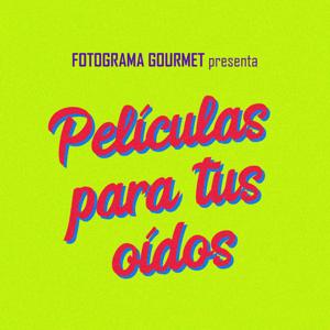 Películas para tus oídos