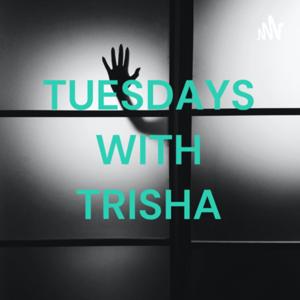 Tuesdays With Trisha