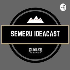 Semeru Ideacast