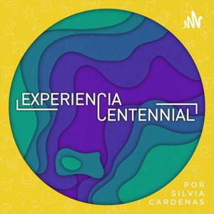 Experiencia Centennial