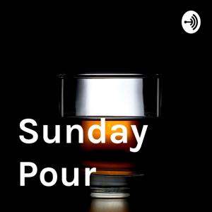Sunday Pour