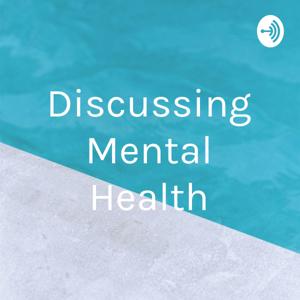 Discussing Mental Health