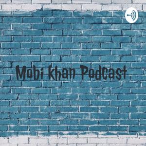 Mobi khan Podcast