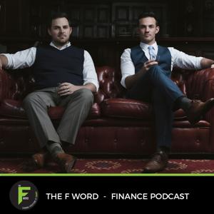 THE F WORD - FINANCE PODCAST