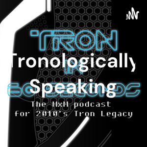 Tronologically Speaking