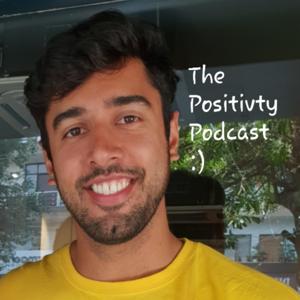 The Positivity Podcast