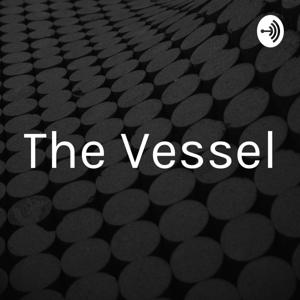 The Vessel