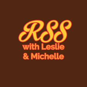 Random Shit Show With Leslie & Michelle
