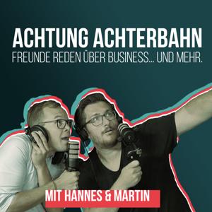 Achtung Achterbahn - Business & Freunde Talk