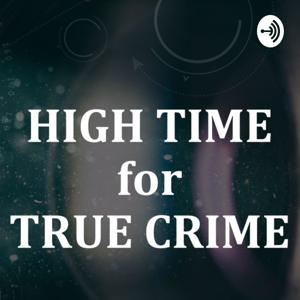 High Time for True Crime