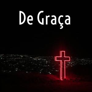 De graça