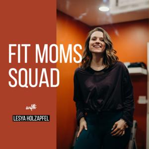 Fit Moms Squad