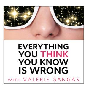 Everything You Think You Know is Wrong