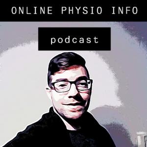 ONLINE PHYSIO INFO PODCAST