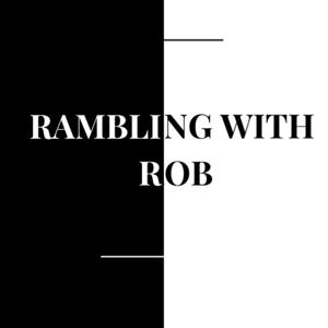 Rambling with Rob