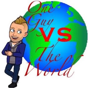 One Guy VS The World