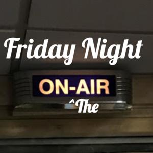 Friday Night On The Air