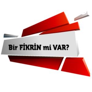 Bir Fikrin mi Var