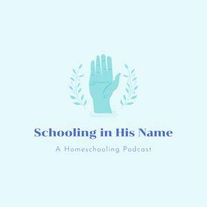 Schooling in His Name