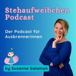 Stehaufweibchen Podcast - Für Burnout-Betroffene Frauen