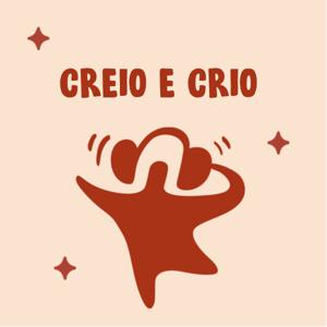 CREIO E CRIO