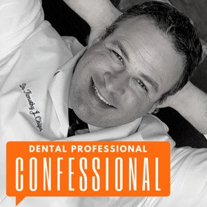 Dental Professional Confessional