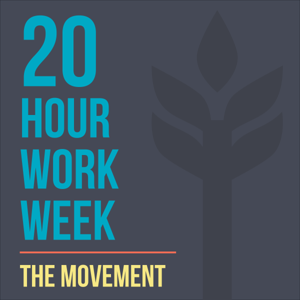 20 Hour Work Week - The Movement