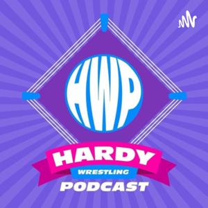 Hardy Wrestling Podcast by Stephanie Hardy