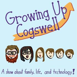 Growing Up Cogswell: A show about family, life, and technology