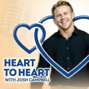 Heart to Heart with Josh Campbell