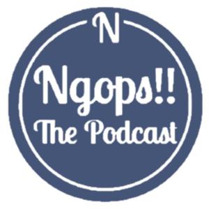 Ngops!! The Podcast