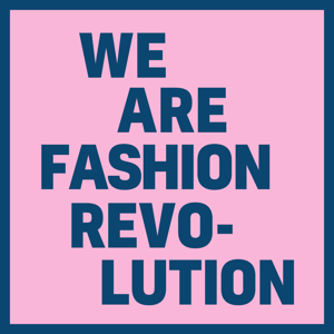 WE ARE FASHION REVOLUTION