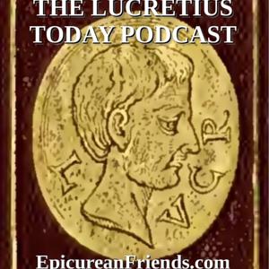 Lucretius Today -  Epicurus and Epicurean Philosophy by Cassius Amicus