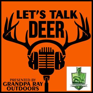 Let's Talk Deer - Hosted by Bruce Hutcheon