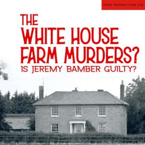 The White House Farm murders