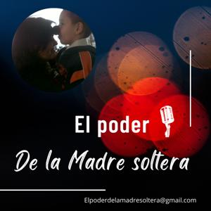 El Poder De La Madre Soltera