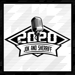 The JOK & Sheriff Podcast