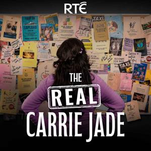 The Real Carrie Jade by RTÉ Documentary on One