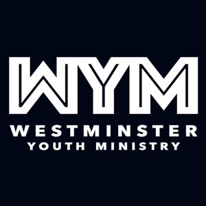 WYM by Westminster Youth Ministry