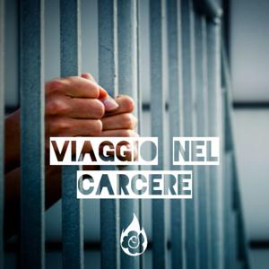 Viaggio nel carcere