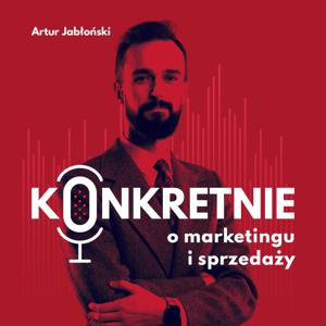 Konkretnie o Marketingu i Sprzedaży by Artur Jabłoński