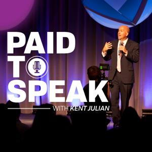 Paid to Speak by Kent Julian