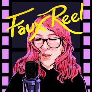 Faux Reel Podcast