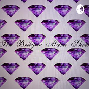 The Brilynn Marie Show