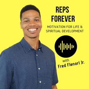 Reps Forever: Motivation for Life