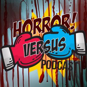 Versus: Horror! Movie Podcast